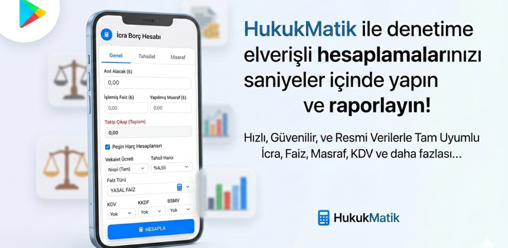HukukMatik: Bilirkişi Hesap Asistanı